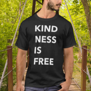 VÄLVILLIGHET ÄR GRATIS T-shirt med fet typsnitt