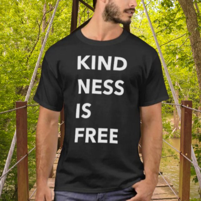 VÄLVILLIGHET ÄR GRATIS T-shirt med fet typsnitt (Skapare uppladdad)