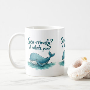 Vämjeligt "Sea Rrious"? En Whale Pun?" Havsdesign Kaffemugg