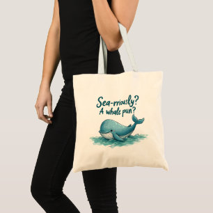Vämjeligt "Sea Rrious"? En Whale Pun?" Havsdesign Tygkasse