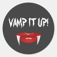 "VAMPIG IT UPP!" Vampire Fangs Halloween