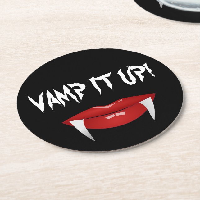 "VAMPIG IT UPP!" Vampire Fangs Halloween Underlägg Papper Rund (Vinklad)