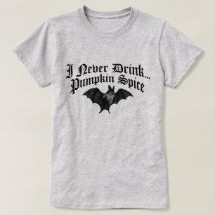 Vampire jag drick aldrig Pumpkin Spice T Shirt