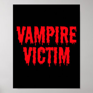 Vampire Victim Halloween Costume Lazy Disguise Poster