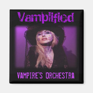 Vamplified vampyr orkester magnet