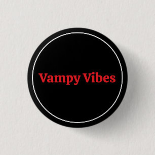 Vampy Vibes Knapp