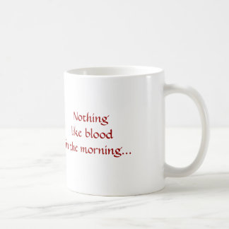 Vampyr ingenting likt blod i morgonen… kaffemugg