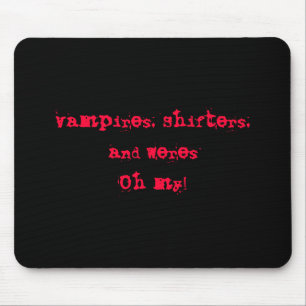 Vampyrer, skiftare och min WeresOh! Musmatta