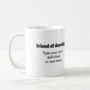 VÄN AV DOROTHY KAFFEMUGG