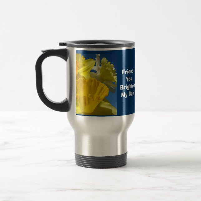 Vän, du gör min dag ljusare! Kaffe-resemuggar Resemugg (Vänster)