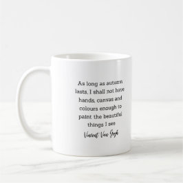 Van Gogh Autumn Quote Decor For Home Kaffemugg