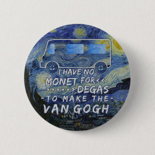Van Gogh Monet Degas Starry natt för rolig Knapp