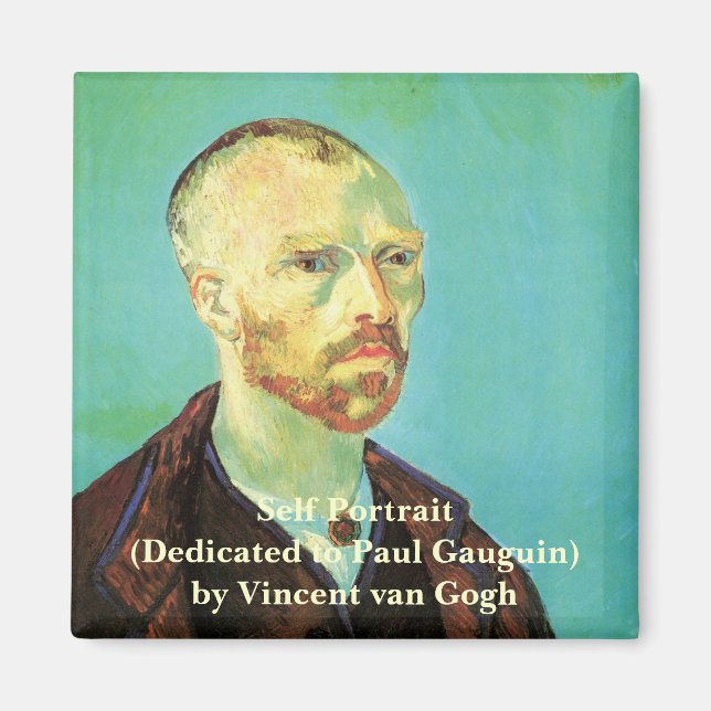 Van Gogh Självporträtt (Dedicated to Paul Gauguin) Magnet (Framsidan)
