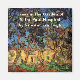 Van Gogh Träd i trädgården, Saint Paul-sjukhuset Magnet