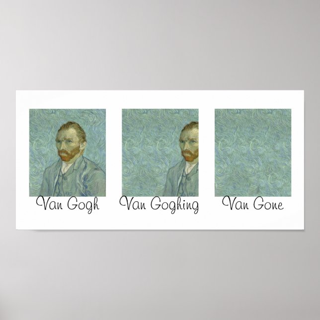 Van Gogh Van Goghing Van Borta mästerverk Humor Poster (Framsidan)