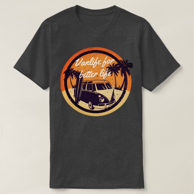 Van life för ett bättre liv t shirt (Design framsida)