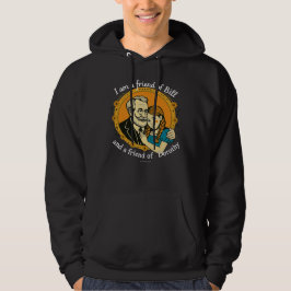 Vän till Bill och till Dorothy - Hoodie