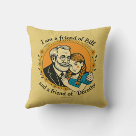 Vän till Bill och till Dorothy - Kudde