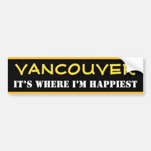 "VANCOUVER" - "DET ÄR DÄR JAG ÄR HAPPIEST" (Kan Bildekal