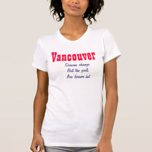 Vancouver hett-flickor t shirt