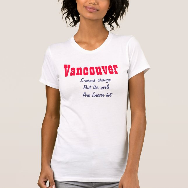 Vancouver hett-flickor t shirt (Framsida)