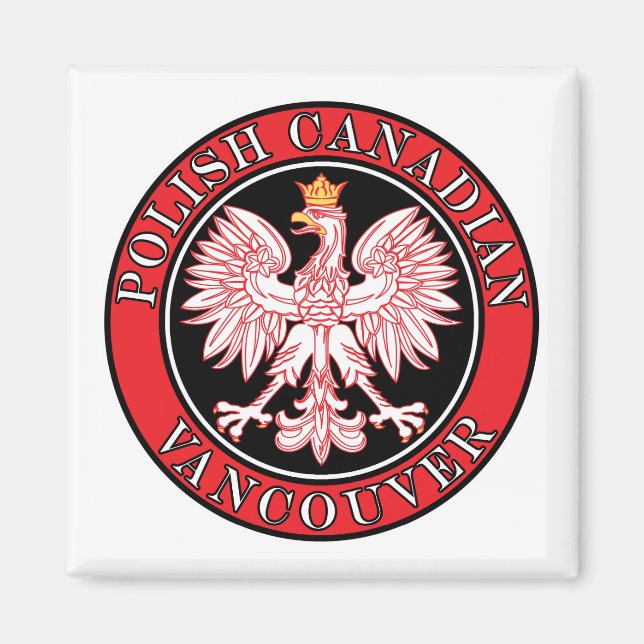 Vancouver Poland Canadian Eagle Magnet (Framsidan)
