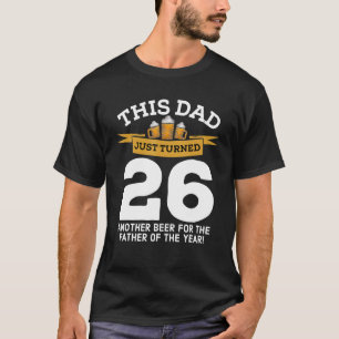 Vänd 26 år efter födelsedag i Pappa 26 Far T Shirt
