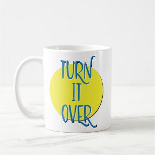Vänd det över Recovery Slogan Mugg
