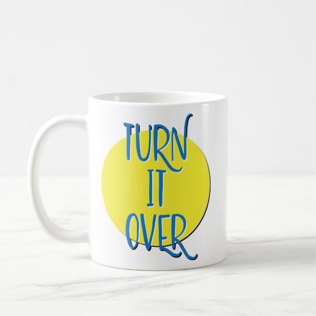 Vänd det över Recovery Slogan Mugg (Vänster)