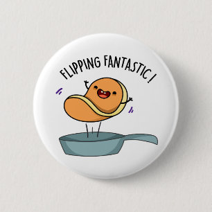 Vänd Fantastisk Funny Pancake Pun Knapp