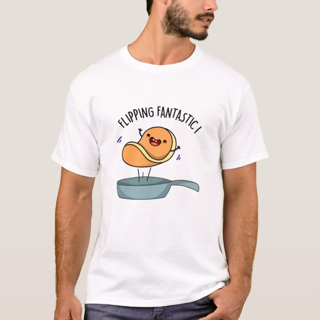 Vänd Fantastisk Funny Pancake Pun T Shirt (Framsida)