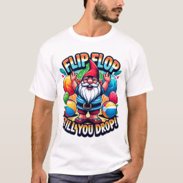 Vänd flippflopp tills du släpper T-Shirt