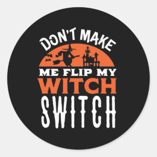 Vänd min Witch-växel Funny Halloween-citat och Pun Runt Klistermärke