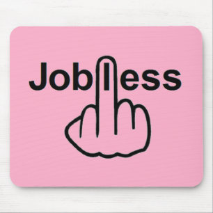 Vänd på Mousepad Jobless Musmatta
