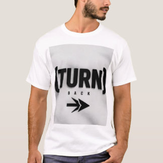 Vänd Tillbaka Pilsymbol - Inget Tillbaka Motivatio T Shirt