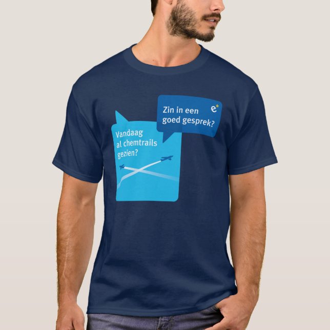 Vandaag al chemtrails gezien? t shirt (Framsida)