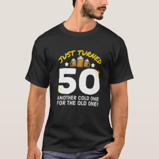 Vände precis 50 Kall ett för den gamla 50:e födsel T Shirt