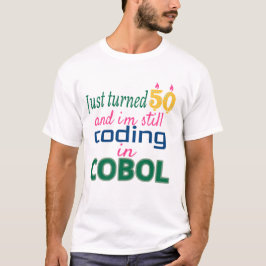 Vände precis 50 och fortfarande kodning i COBOL T Shirt