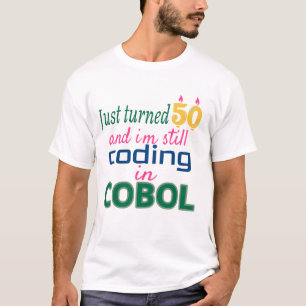 Vände precis 50 och fortfarande kodning i COBOL T Shirt
