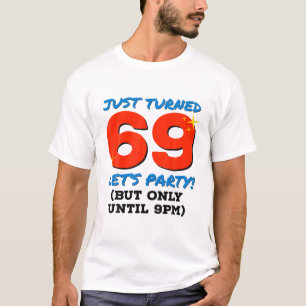 Vände precis 69 Party tills 900000000000000000000 T Shirt
