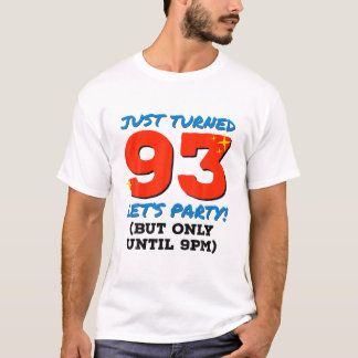 Vände precis 93 Party tills 9300000000000000000000 T Shirt