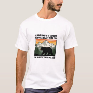 Vandra alltid med någon som är sämre tränad än du t shirt