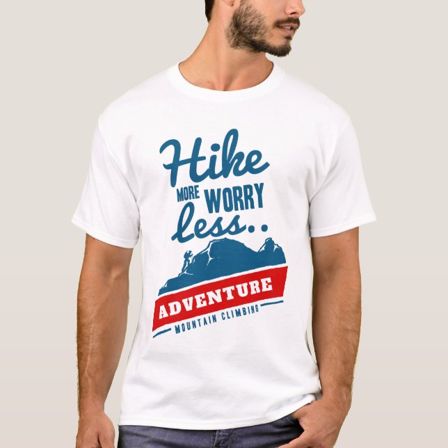 vandra mer oroa dig mindre äventyr t shirt (Framsida)