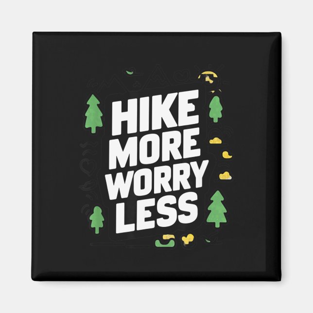 Vandra mer oroa dig mindre rolig cool motiverande magnet (Framsidan)