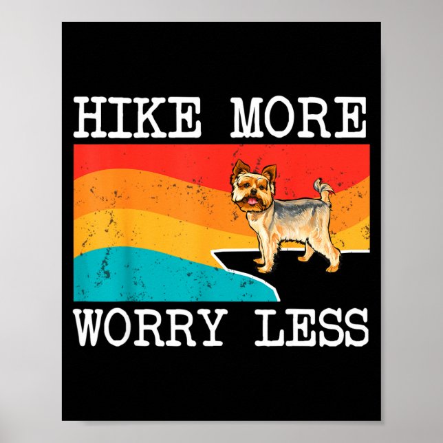 Vandra mer oroa dig mindre yorkshire terrier grafi poster (Framsidan)