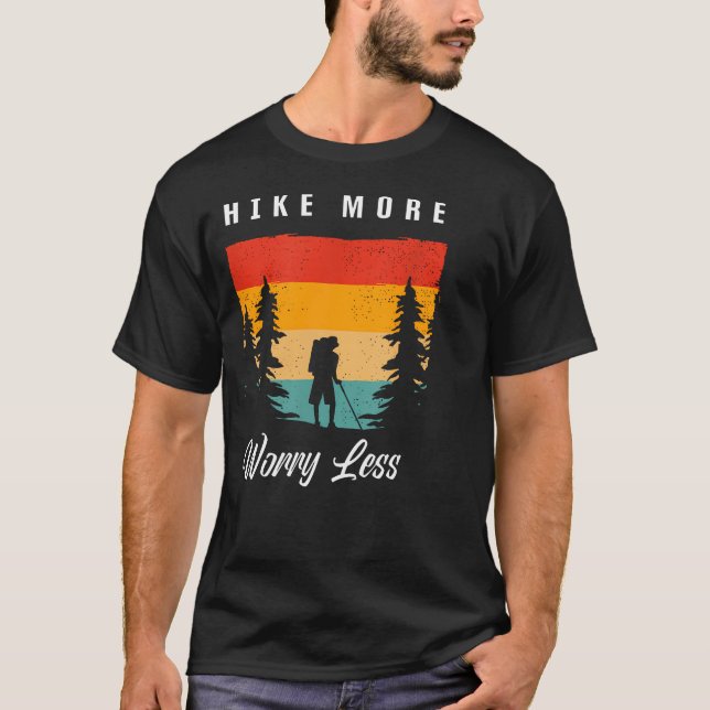 Vandra Mer Oroa Mindre Vandring Kläder - T Shirt (Framsida)