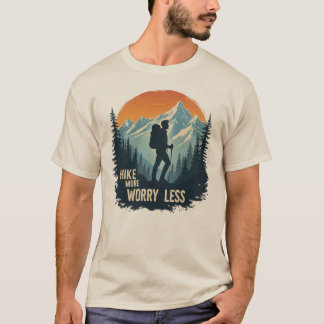 Vandra Mer Oroa Mindre Vandringsäventyr i Berg T Shirt