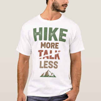 Vandra mer, prata mindre t shirt