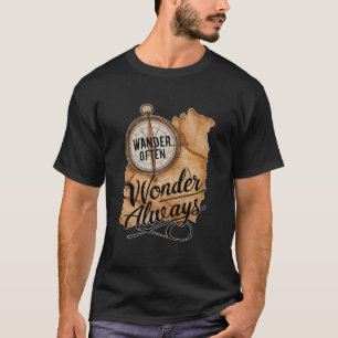 Vandra ofta, undra alltid t shirt