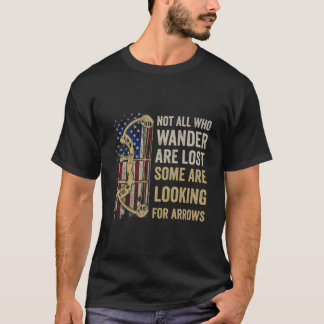 Vandrande på jakt efter pilar, inte vilse t shirt